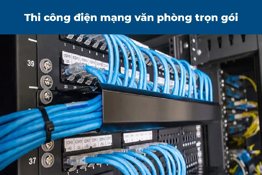 Lắp đặt mạng văn phòng trọn gói