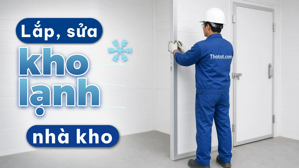 Lắp, sửa kho lạnh nhà kho