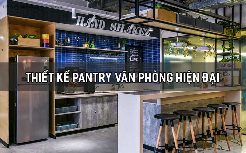 Thi công pantry văn phòng hiện đại