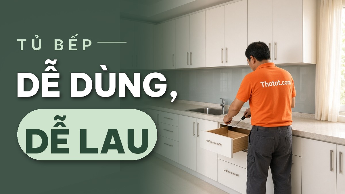 Kinh nghiệm thiết kế tủ bếp dễ sử dụng và thuận tiện vệ sinh