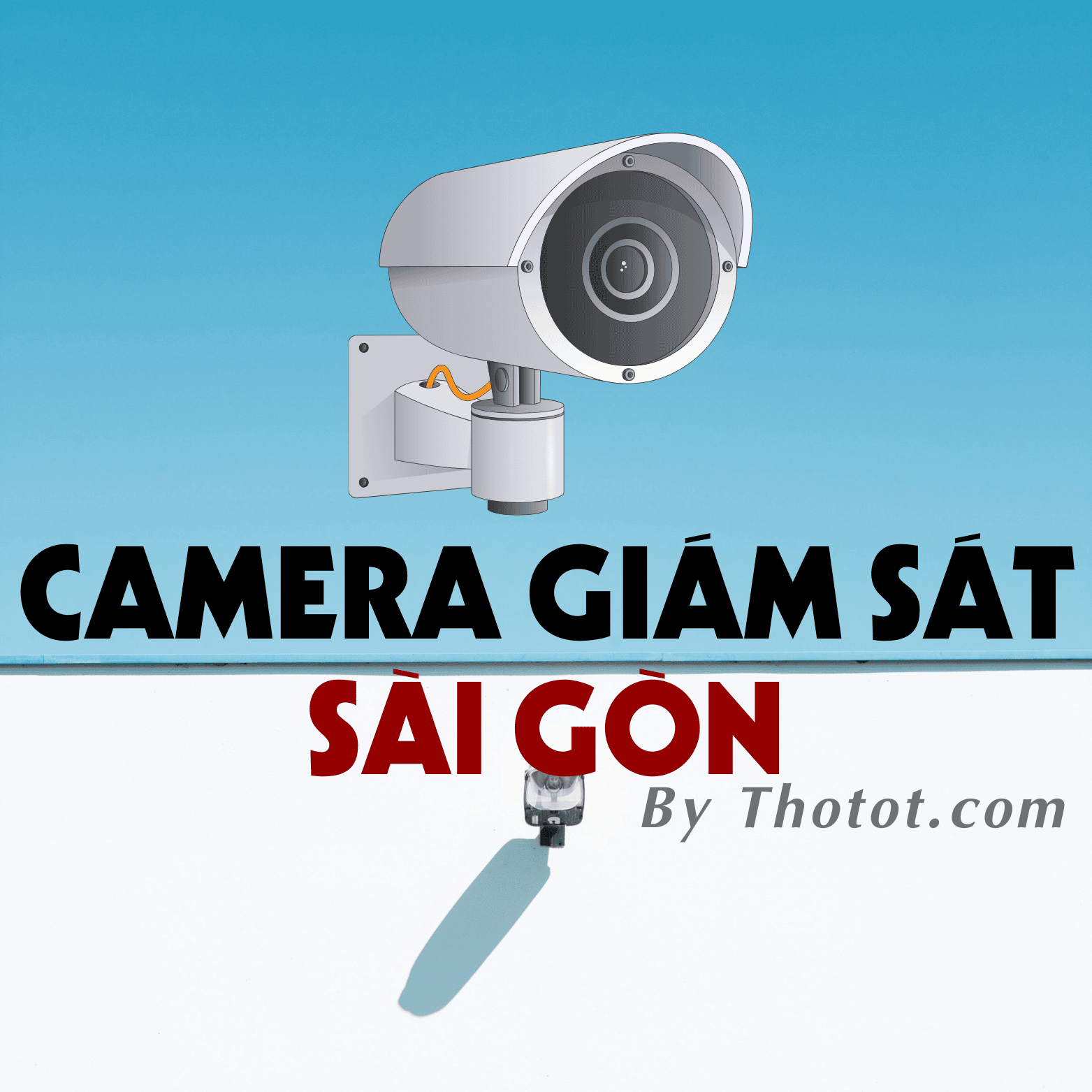 Camera giám sát Sài Gòn