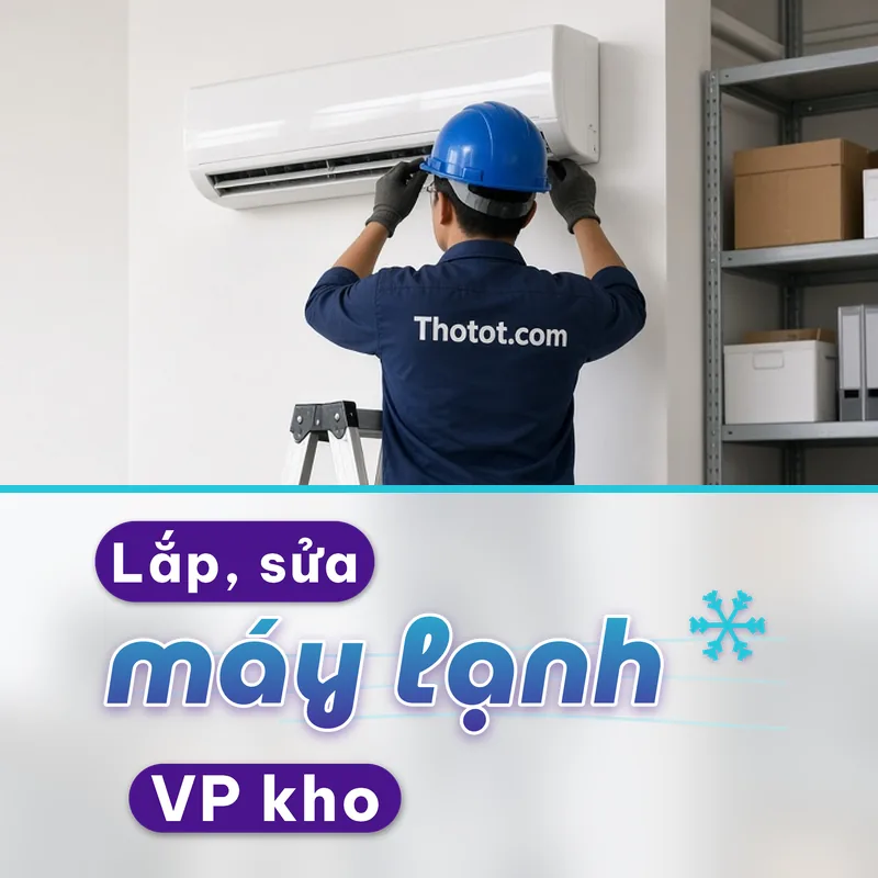 Lắp, sửa máy lạnh văn phòng kho