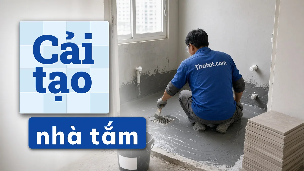 Cải tạo nhà tắm căn hộ chung cư