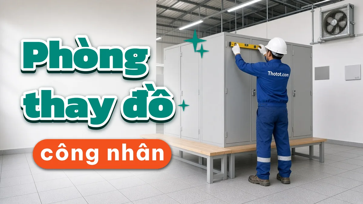 Cải tạo phòng thay đồ công nhân nhà xưởng
