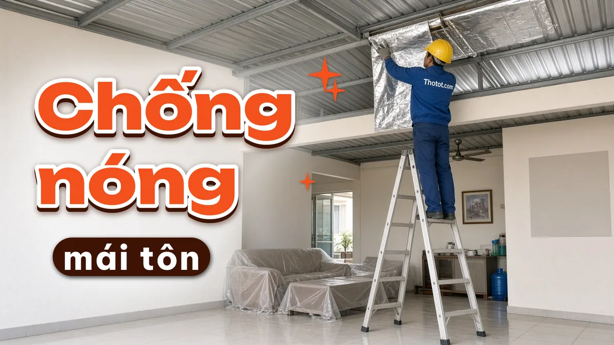 Chống nóng mái tôn nhà cấp 4