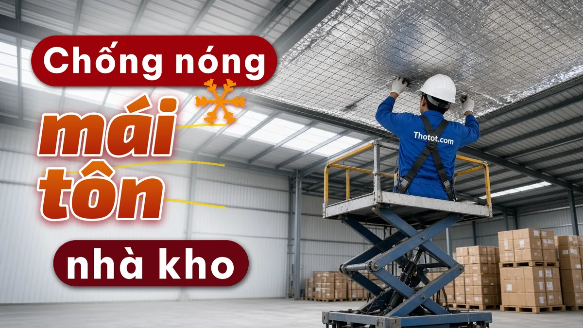 Chống nóng mái tôn nhà kho