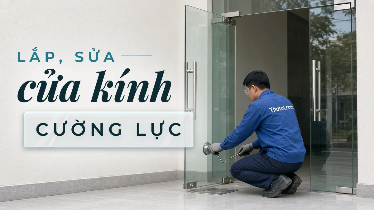 Lắp, sửa cửa kính cường lực cửa hàng