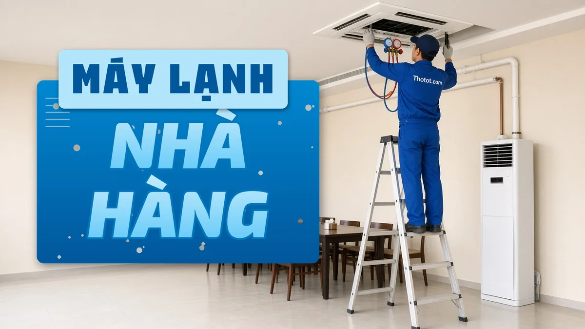 Lắp, sửa máy lạnh nhà hàng
